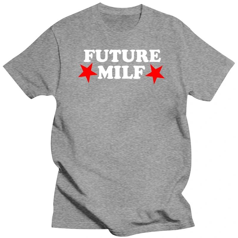 Новинка Крутая Ретро Футболка FUTURE MILF Графическая Уличная Одежда с Коротким Рукавом Подарки на День Рождения Летняя Футболка Мужская Одежда