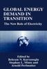 Книга Global Energy Demand In Transition : The New Role of Electricity