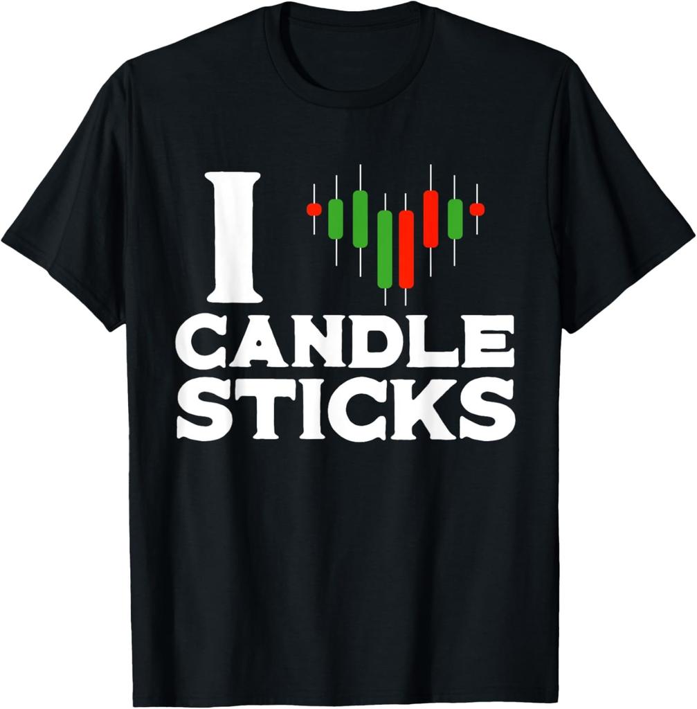 I Love Candle Sticks Currency Market Trader Investors Gift T-Shirt