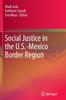 Книга Social Justice In the U.S.-Mexico Border Region