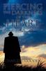 Книга Piercing the Darkness of the Heart