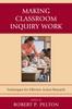 Книга Making Classroom Inquiry Work : Techniques for Effective Action Research