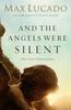 Книга And the Angels Were Silent : The Final Week of Jesus