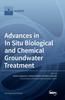 Книга Advances In In Situ Biological and Chemical Groundwater Treatment