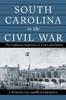 Книга South Carolina In the Civil War : The Confederate Experience In Letters and Diaries