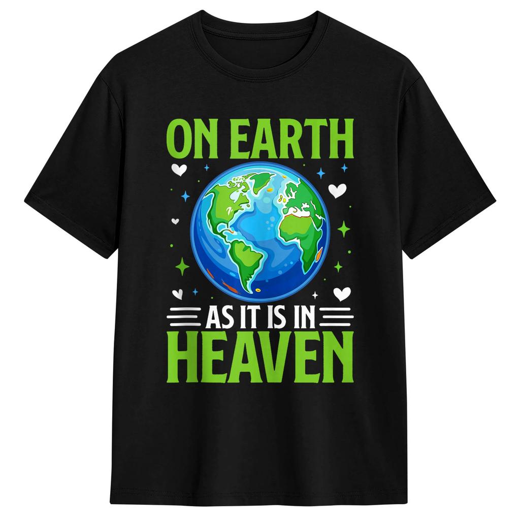 Oversized TShirt On Earth As It is in Heaven Cotton TShirts Novelty Tshirt for Unisex Summer Y2K Casual Short Sleeve Clothing