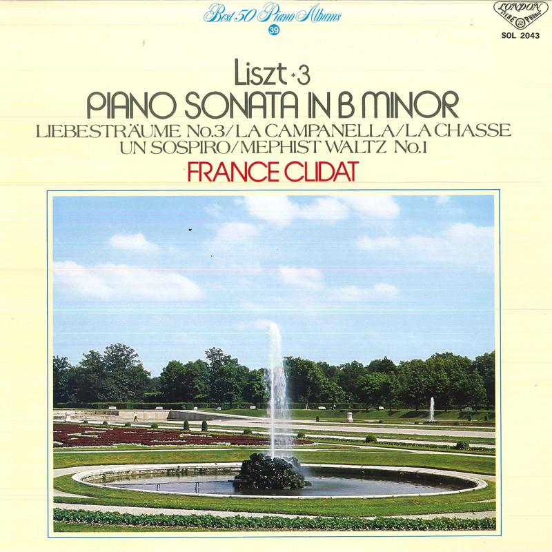 LP Record FRANCE CLIDAT Liszt3 Piano Sonata In B MINOR SOL2043 LONDON 1976 Japan Classical Used