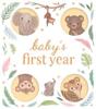 The Baby's First Year Book