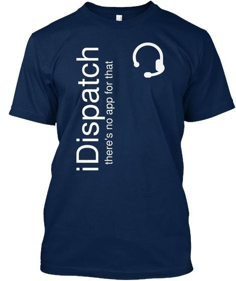 No App That Dispatcher Idispatch ThereS Стандартная футболка унисекс
