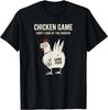 Chicken Game Don't Look At The Chicken Funny Chicken T-Shirt Custom Printed Graphic T Shirt Mens Clothing Ropa Hombre