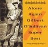 CD GILBERT O'SULLIVAN - Alone Again Gilbert O'Sullivan Supe KTCM1015 Kitty 1995 Japan Pop