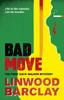 Книга Bad Move : A Zack Walker Mystery #1