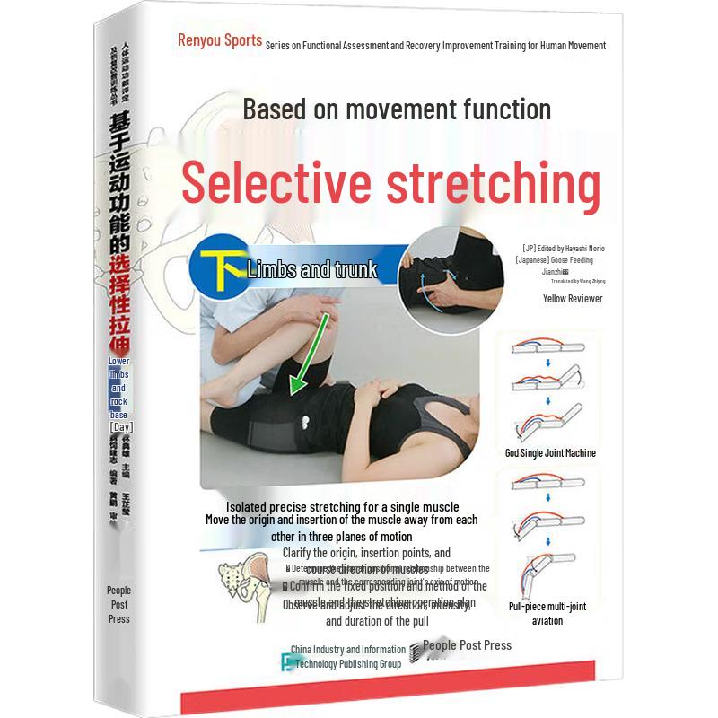 Functional Selective Stretching: Lower Limbs and Torso