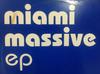 12-дюймовая пластинка НЕИЗВЕСТНЫЙ ИСПОЛНИТЕЛЬ - Miami Massive EP MM1 Не на лейбле 2001 Великобритания Танцевальная и электронная музыка Б/У
