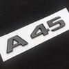 3d ABS Chrome Black Logo A45 Emblem Letters Sticker Nameplate Car Trunk Badge For Mercedes Benz A45 AMG W176 W177 Accessories WR5
