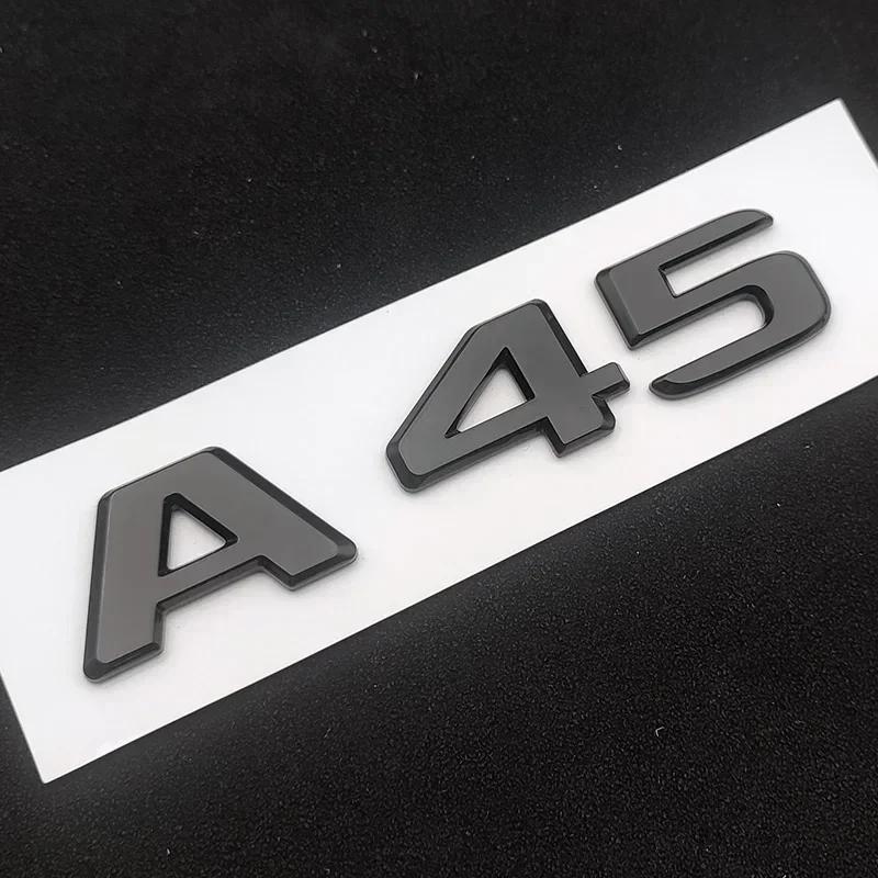 3d ABS Chrome Black Logo A45 Emblem Letters Sticker Nameplate Car Trunk Badge For Mercedes Benz A45 AMG W176 W177 Accessories WR5