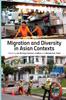 Книга Migration and Diversity In Asian Contexts