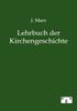 Книга Lehrbuch Der Kirchengeschichte