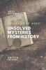 Книга Unsolved Mysteries from History : Mysteries of Ages