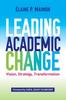 Книга Leading Academic Change : Vision, Strategy, Transformation