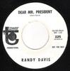 7-дюймовая пластинка RANDY DAVIS - Dear Mr. Президент / Слова Чи 225 Башня 1966 США Поп Б/У