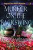 The Murder On the Backswing (Large Print) : A Cozy Witch Mystery : 2 Book