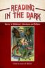 The Reading In the Dark : Horror In Children's Literature and Culture Book
