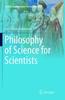 Книга Philosophy of Science for Scientists