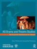 Книга AS Drama and Theatre Studies: The Essential Introduction for Edexcel