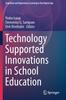 The Technology Supported Innovations In School Education Book