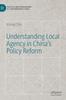 Книга Understanding Local Agency In China's Policy Reform