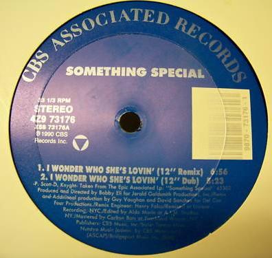 12-дюймовая пластинка SOMETHING SPECIAL - I Wonder Who She's Lovin' 4Z973176 CBS Associated 1990 США Соул/Фанк Б/У