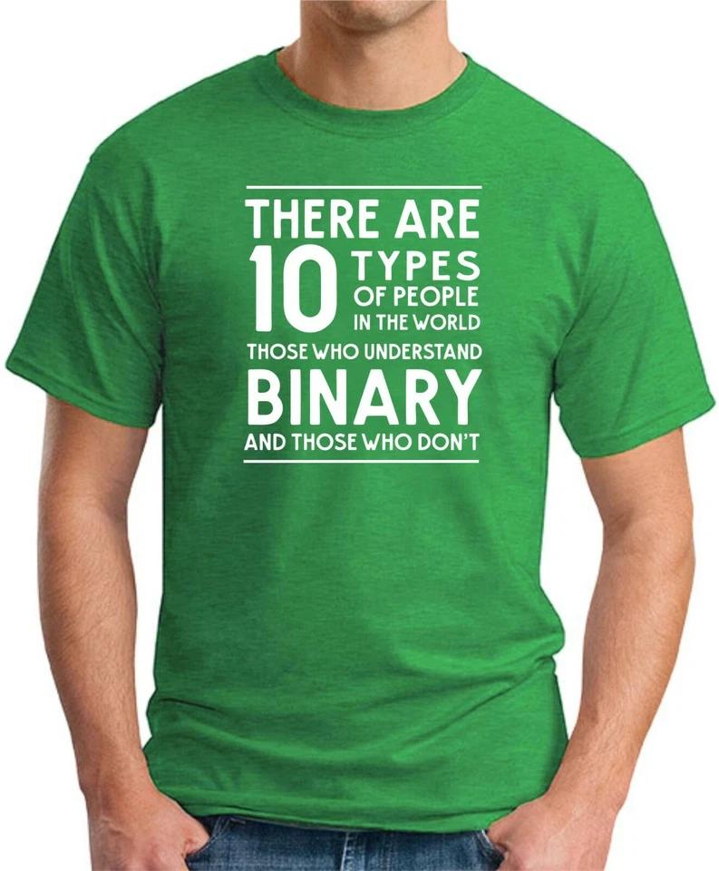 THERE ARE 10 TYPES OF PEOPLE T-SHIRT > Funny Slogan Novelty Geeky Mens Science 4