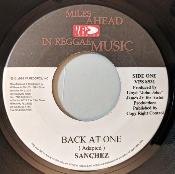 7inch Record SANCHEZ - Back At One VPS8531 VP Records 1999 Jamaica Reggae, Ska & Dub Used
