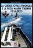 Книга La Guerra Civile Spagnola E La Regia Marina Italiana : 67