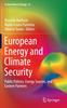 The European Energy and Climate Security : Public Policies, Energy Sources, and Eastern Partners : 31 Book