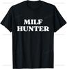 Охотник на MILF | Смешная шутка для взрослых для мужчин, которые любят MILF, Футболка Мужская одежда Топы Графические футболки Camisetas Уличная одежда
