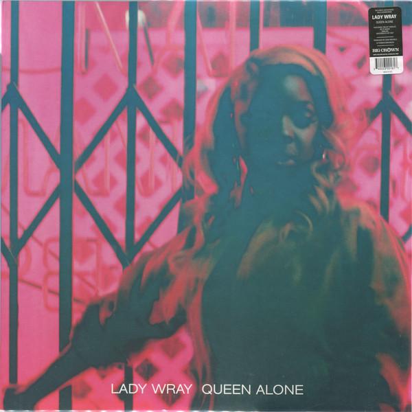 Виниловая пластинка LADY WRAY Queen Alone BC016LP Big Crown Recor 2016 США SoulFunk