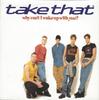 7inch Record TAKE THAT - Why Can't I Wake Up With You? 74321133107 RCA 1993 UK Pop Used