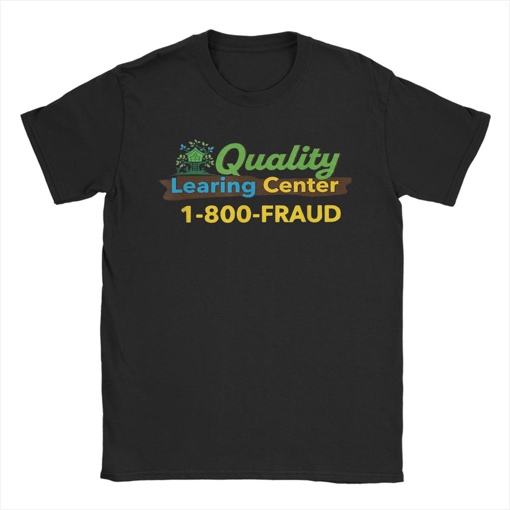 Novelty Quality Learing Center Fraud Nick Shirley TShirt Men Round Neck Cotton T Shirts Short Sleeve Tees Summer Clothing