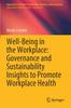 Книга Well-Being In the Workplace: Governance and Sustainability Insights To Promote Workplace Health
