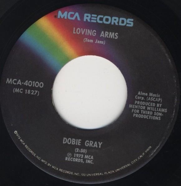 7inch Record DOBIE GRAY - Loving Arms MCA40100 MCA Records 1973 US Soul/Funk Used