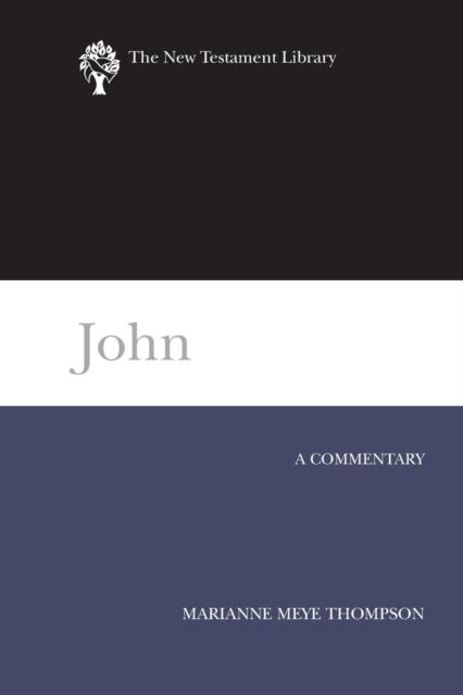 The John : A Commentary Book