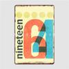 Nineteen 64 Poster Metal Plaque Wall Mural Poster Customize Party Tin Sign Poster