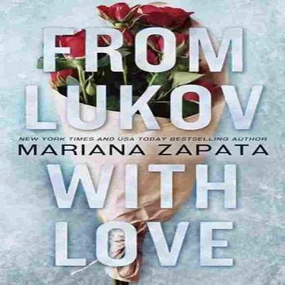 От Лукова с любовью (Мягкая обложка) — Мариана Запата