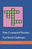 Книга New Crossword Puzzles : Fun Word Challenges