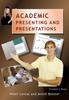 Книга Academic Presenting and Presentations : Student's Book