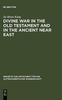 Книга Divine War In the Old Testament and In the Ancient Near East