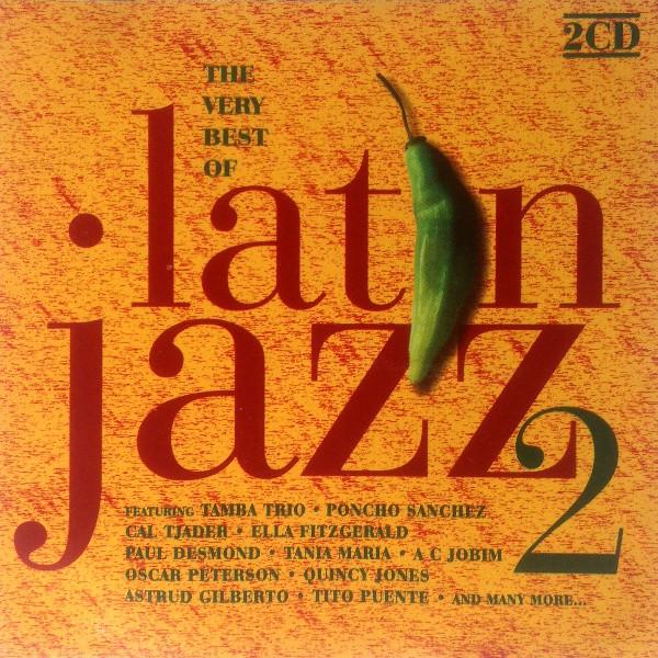 CD РАЗЛИЧНЫЕ Самое лучшее из латинского джаза Том 2 RADCD118 Global Televisi 1999 Великобритания Джаз Б/У