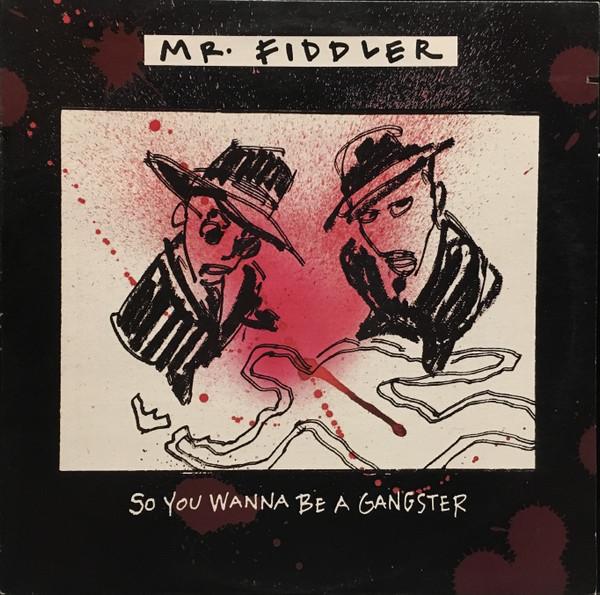 12-дюймовая пластинка MR. FIDDLER So You Wanna Be A Gangster 066522 Elektra 1991 США Рэп Хип-Хоп R&B Б/у